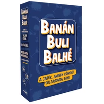 Banán, buli, balhé Banán, buli, balhé