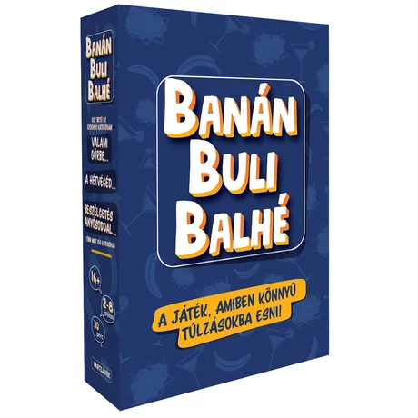 Banán, buli, balhé