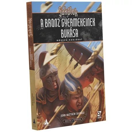 Sakálok - A bronz gyermekeinek bukása